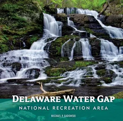 Národní rekreační oblast Delaware Water Gap - Delaware Water Gap National Recreation Area