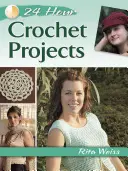 24hodinové háčkované projekty - 24-Hour Crochet Projects