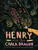 Henry a křídový drak - Henry and the Chalk Dragon