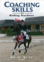 Trenérské dovednosti pro učitele jezdectví - Coaching Skills for Riding Teachers
