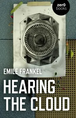 Slyšet mrak: Může hudba pomoci znovu si představit budoucnost? - Hearing the Cloud: Can Music Help Reimagine the Future?