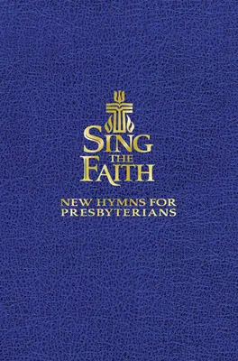 Zpívejte víru, edice Pew - Sing the Faith, Pew Edition
