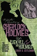 Další dobrodružství Sherlocka Holmese: Dr. Jekyll a pan Holmes - The Further Adventures of Sherlock Holmes: Dr. Jekyll and Mr. Holmes