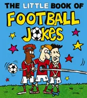 Malá kniha fotbalových vtipů - The Little Book of Football Jokes