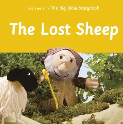 Ztracené ovce: Jak to vidíme ve Velkém biblickém příběhu - The Lost Sheep: As Seen in the Big Bible Storybook