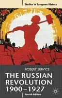 Ruská revoluce v letech 1900-1927 - The Russian Revolution, 1900-1927