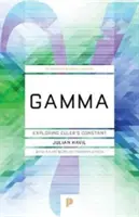 Gama: Zkoumání Eulerovy konstanty - Gamma: Exploring Euler's Constant