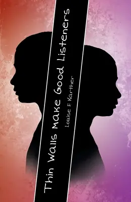 Tenké stěny dělají dobré posluchače - Thin Walls Make Good Listeners