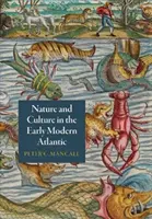 Příroda a kultura v raně novověkém Atlantiku - Nature and Culture in the Early Modern Atlantic