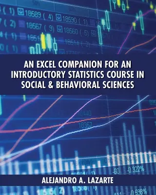 Excel Companion for an Introductory Statistics Course in Social and Behavioral Sciences (Příručka Excelu pro úvodní kurz statistiky v sociálních a behaviorálních vědách) - An Excel Companion for an Introductory Statistics Course in Social and Behavioral Sciences