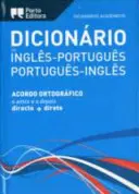 Anglicko-portugalský a portugalsko-anglický akademický slovník - English-Portuguese & Portuguese-English Academic Dictionary
