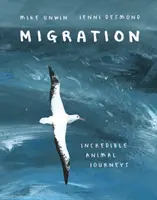 Migrace - Neuvěřitelné cesty zvířat - Migration - Incredible Animal Journeys