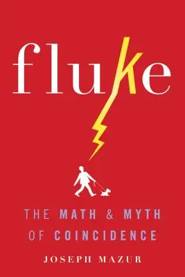 Fluke: Matematika a mýtus náhody - Fluke: The Math and Myth of Coincidence