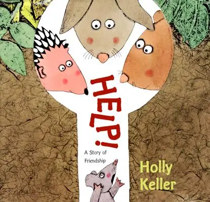 Nápověda! Příběh o přátelství - Help!: A Story of Friendship