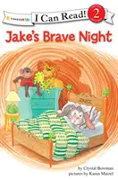 Jakeova odvážná noc: Jake: Biblické hodnoty, 2. úroveň - Jake's Brave Night: Biblical Values, Level 2