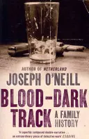 Krvavě temná stopa - rodinná historie - Blood-Dark Track - A Family History