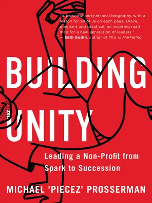 Budování jednoty: Vedení neziskové organizace od jiskry po nástupnictví - Building Unity: Leading a Non-Profit from Spark to Succession