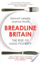 Breadline Britain: Vzestup masové chudoby - Breadline Britain: The Rise of Mass Poverty