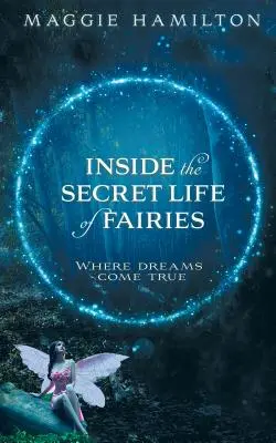 Uvnitř tajného života víl - Inside the Secret Life of Fairies