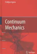 Mechanika kontinua - Continuum Mechanics