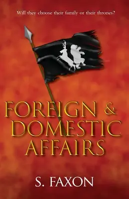 Zahraniční a domácí záležitosti - Foreign & Domestic Affairs