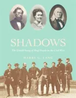 Boj ve stínu: Nevyprávěné příběhy neslyšících v občanské válce - Fighting in the Shadows: Untold Stories of Deaf People in the Civil War
