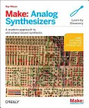 Značka: Analogové syntezátory: Vytvářejte elektronické zvuky způsobem Synth-DIY - Make: Analog Synthesizers: Make Electronic Sounds the Synth-DIY Way