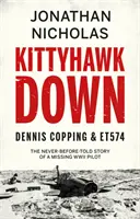 Kittyhawk Down - Dennis Copping a ET574 - Kittyhawk Down - Dennis Copping & ET574