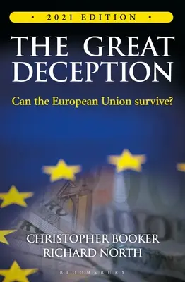 Velký podvod: Pravdivý příběh Británie a Evropské unie - The Great Deception: The True Story of Britain and the European Union