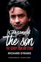 Ve jménu Syna: Příběh Gerryho Conlona - In the Name of the Son: The Gerry Conlon Story