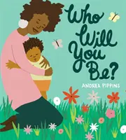 Kdo budeš? - Who Will You Be?