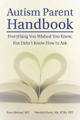 Příručka pro rodiče s autismem: Začínáme s ohledem na konečný cíl - Autism Parent Handbook: Beginning with the End Goal in Mind