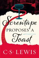 Screwtape navrhuje přípitek - Screwtape Proposes a Toast