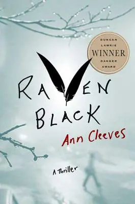 Raven Black: První kniha Záhady Shetlandského ostrova - Raven Black: Book One of the Shetland Island Mysteries