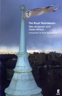 Královští tenoristé: A Screenplay - The Royal Tenenbaums: A Screenplay