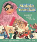 Malala Yousafzai: Yousafaicová: Bojovnice se slovy - Malala Yousafzai: Warrior with Words