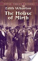 Dům smíchu - The House of Mirth