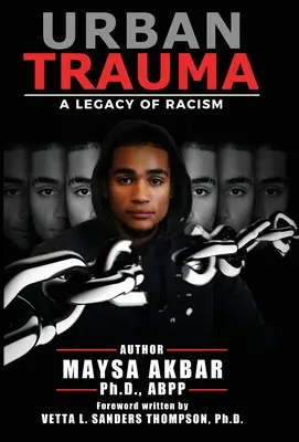 Urban Trauma: Dědictví rasismu - Urban Trauma: A Legacy of Racism