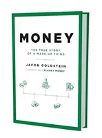 Peníze - pravdivý příběh o vymyšlené věci - Money - The True Story of a Made-Up Thing