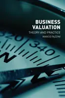 Oceňování podniků: Teorie a praxe - Business Valuation: Theory and Practice