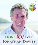 Největší lvi XV všech dob - Greatest Lions XV Ever, The