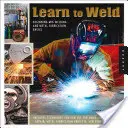 Naučte se svařovat: Svařování metodou MIG a základy výroby kovů: Jak se naučit svařovat? - Learn to Weld: Beginning MIG Welding and Metal Fabrication Basics