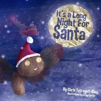 Je to dlouhá noc pro Santu - It's a Long Night for Santa