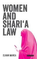 Ženy a právo šaría: Dopad právního pluralismu ve Velké Británii - Women and Shari'a Law: The Impact of Legal Pluralism in the UK