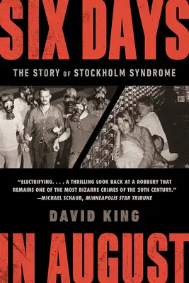 Šest dní v srpnu: Příběh stockholmského syndromu - Six Days in August: The Story of Stockholm Syndrome