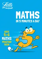 Letts Maths in 5 Minutes a Day Age 5-6 - Ideální pro domácí použití - Letts Maths in 5 Minutes a Day Age 5-6 - Ideal for Use at Home