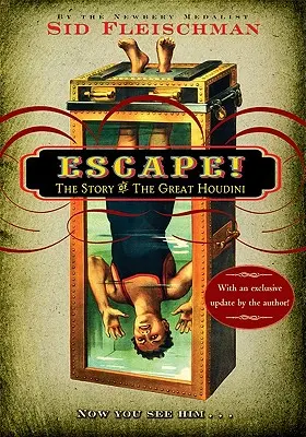 Útěk! Příběh velkého Houdiniho - Escape!: The Story of the Great Houdini