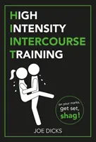 HIIT: Vysoce intenzivní souložní trénink (High Intensity Intercourse Training) - HIIT: High Intensity Intercourse Training