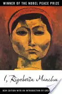 Já, Rigoberta Menchu: Indiánka v Guatemale - I, Rigoberta Menchu: An Indian Woman in Guatemala