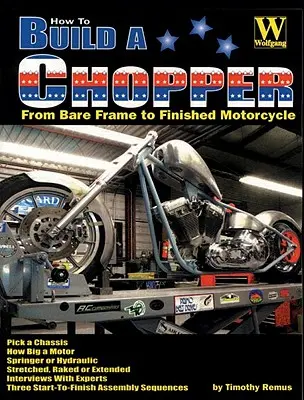 Jak postavit chopper - How to Build a Chopper